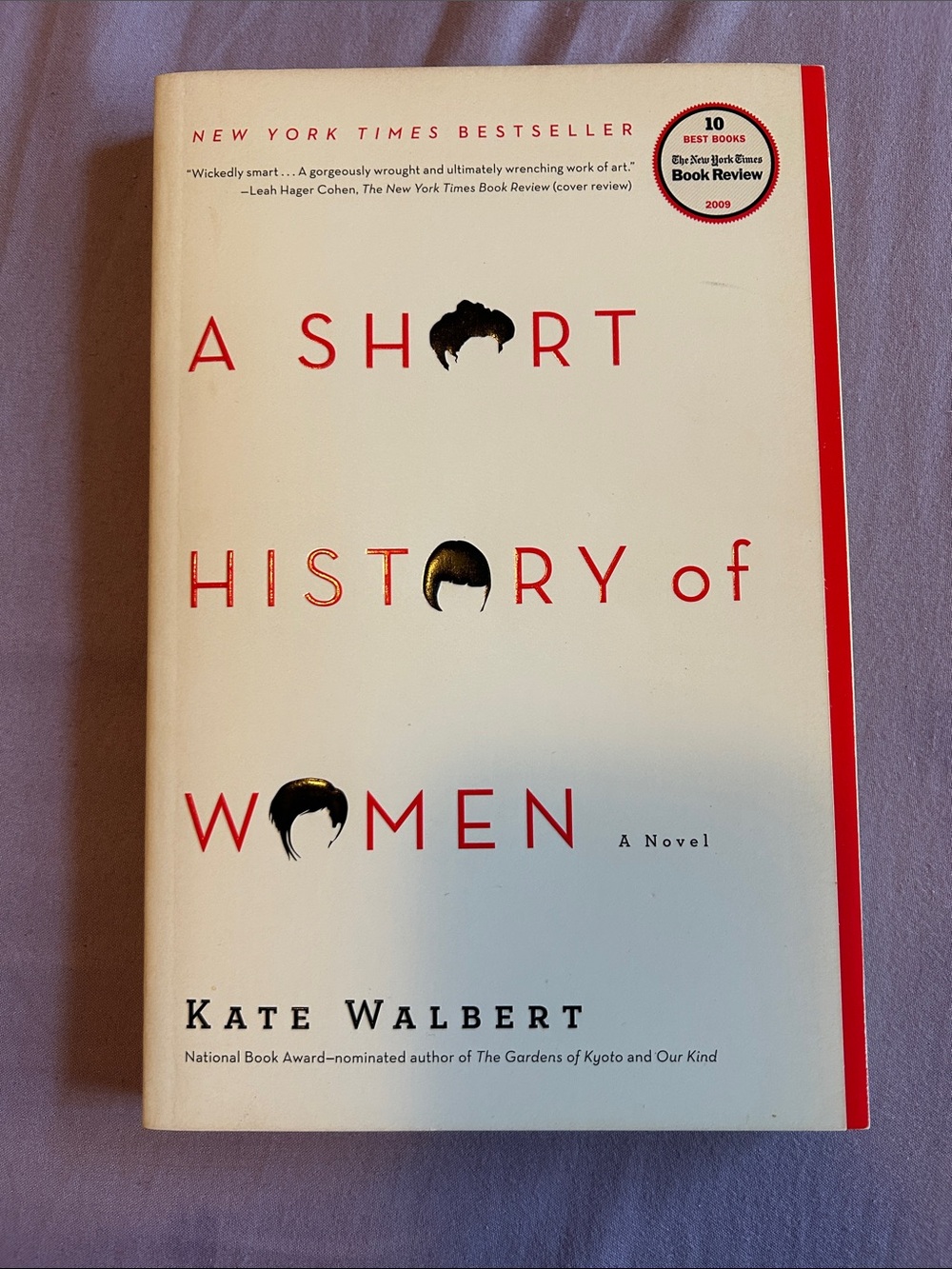 A Short History of Women (a novel) by Kate Walbert - White & Red Paperback